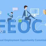 EEOC Recovers $439M on Behalf of Victims of Harassment & Discrimination in Fiscal 2020