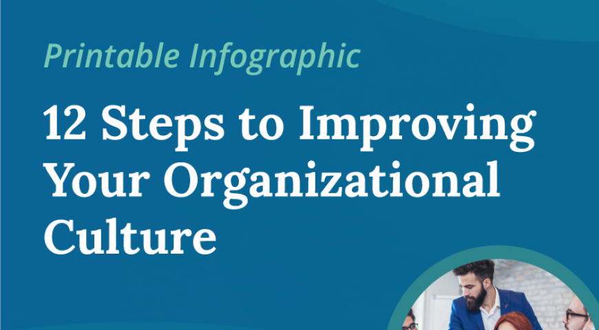 12 Steps to Improve Your Organizational Culture Infographic