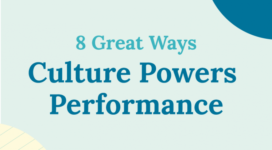 8 Great Ways Culture Powers Performance