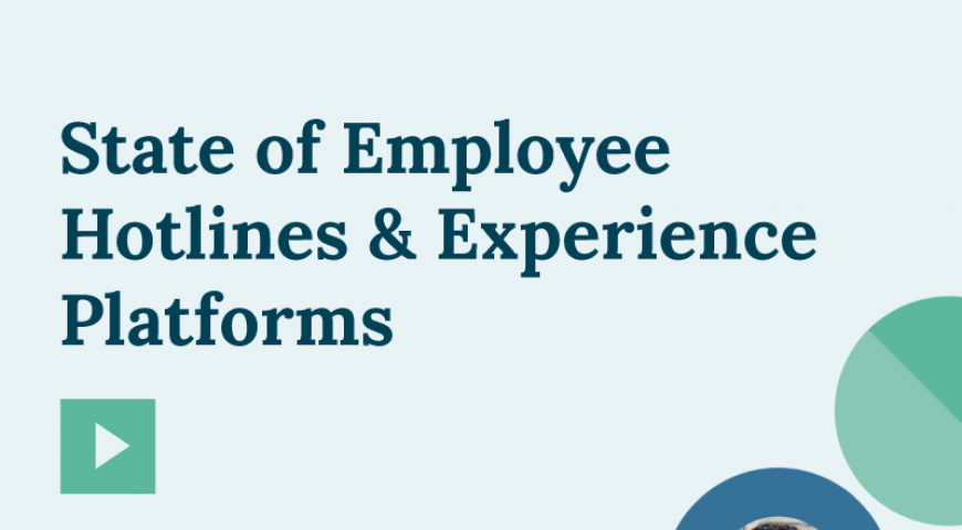 State of Employee Hotlines & Experience Platforms