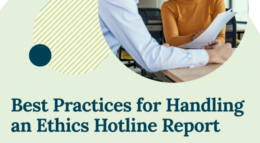 Best Practices for Handling an Ethics Hotline Report
