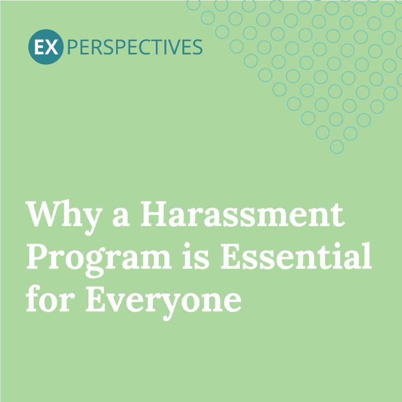 Why a Harassment Program is Essential for Everyone