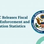 EEOC Releases Fiscal 2021 Enforcement and Litigation Statistics
