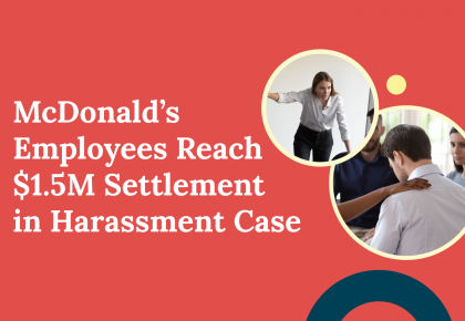 McDonald’s Employees Reach $1.5M Settlement in Harassment Case
