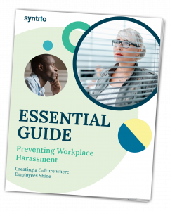 Syntrio Essential Guide Preventing Workplace Harassment