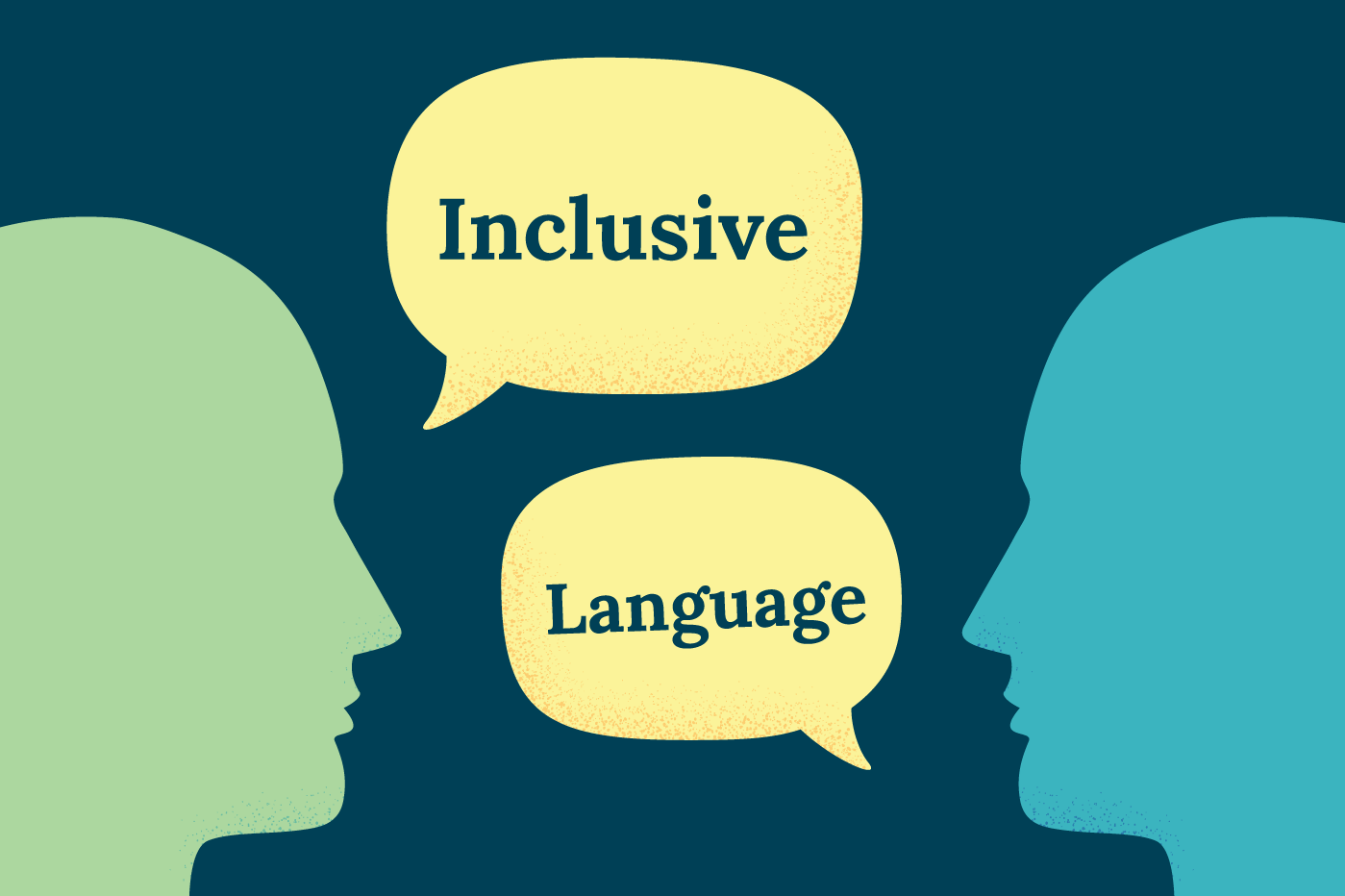 Inclusive Language…It Matters