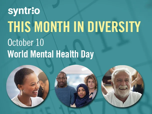 Syntrio - World Mental Health Day - Month In Diversity