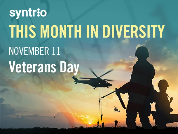 Syntrio Month in Diversity - Veterans Day