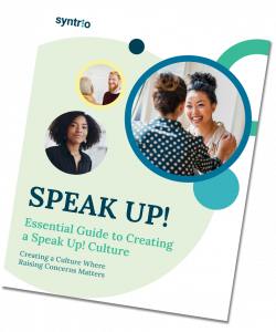 Syntrio Essential Guide "Speak Up" - Creating a Culture where raising concerns matter