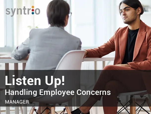 Syntrio Engage - Listen Up! Handling Employee Concerns