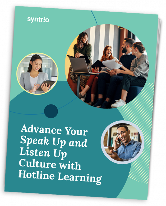 Syntrio Brochure - Advance Your Speak Up and Listen Up Culture with Hotline Learning