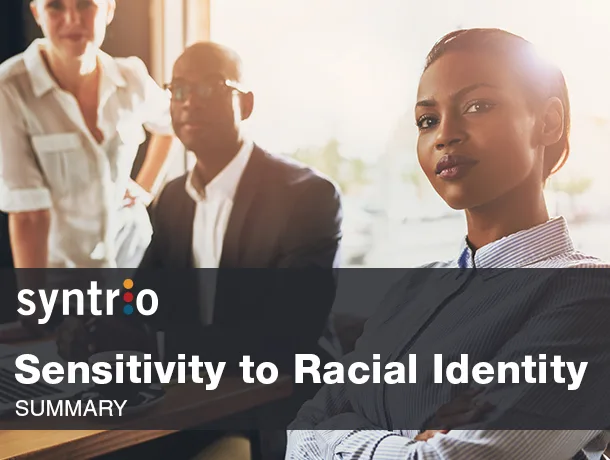 Syntrio - DEI Sensitivity Training - Sensitivity to Racial Identity