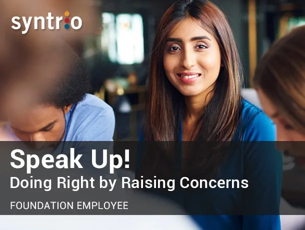 Syntrio Compliance Training - Speak Up! Doing Right by Raising Concerns