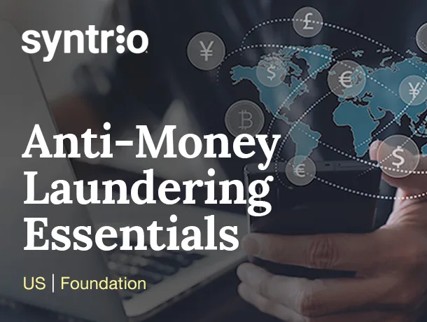 Syntrio - Anti-Money Laundering Essential US Foundation Course