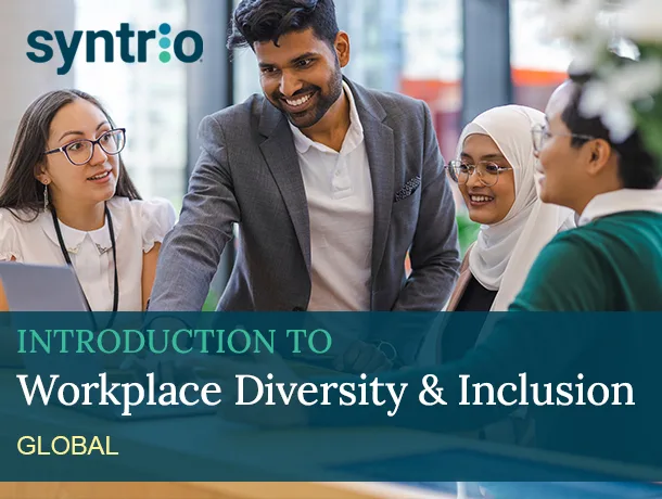 Syntrio - Introduction to Workplace Diversity and Inclusion