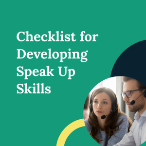 Checklist for Developing Speak Up Skills