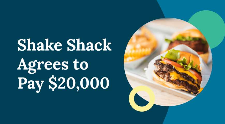 Shake Shack Agrees to Pay $20,000 Amid Gender Identity Harassment and Discrimination