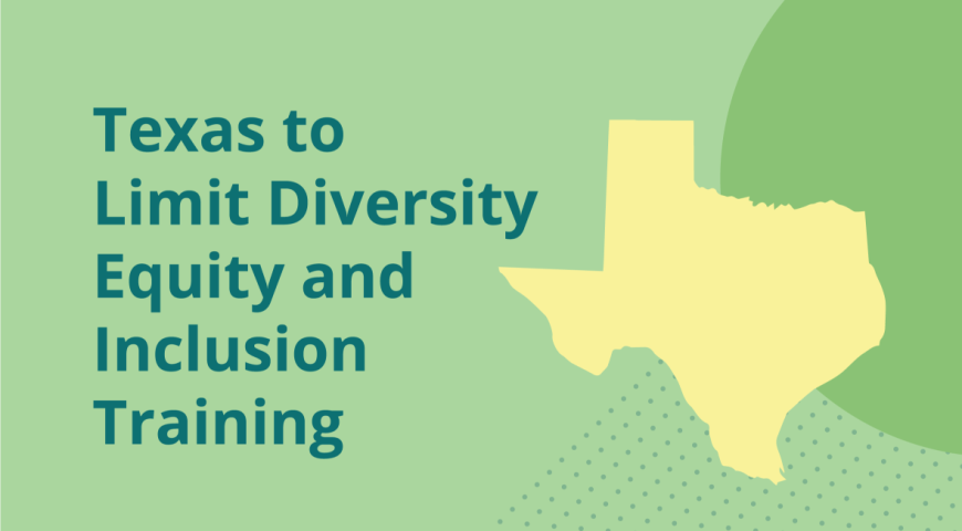 Texas to Limit Diversity Equity and Inclusion Training at State Public Colleges