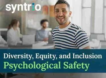 Diversity, Equity, Inclusion, and Psychological Safety