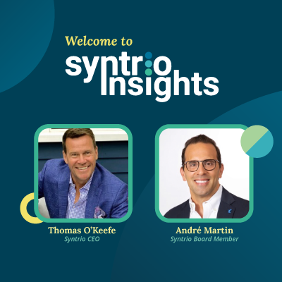 Syntrio Insights: Podcast Thomas O'Keefe and André Martin.png