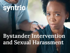 Bystander Intervention and Sexual Harassment Course - Syntrio